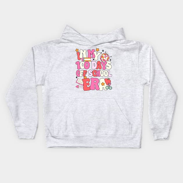 In My 100 Days Of School Era Kids Hoodie by JanaeLarson